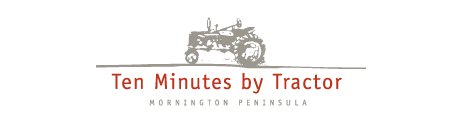 http://www.tenminutesbytractor.com.au/ - Ten Minutes By Tractor